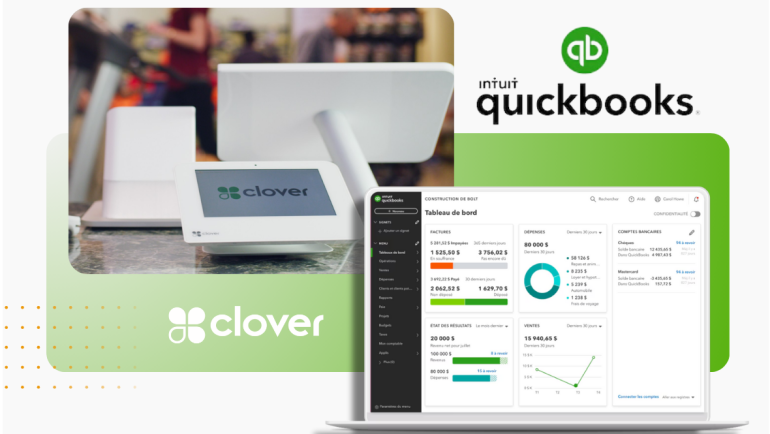QuickBooks et Clover unissent leur force pour simplifier la gestion de votre entreprise !