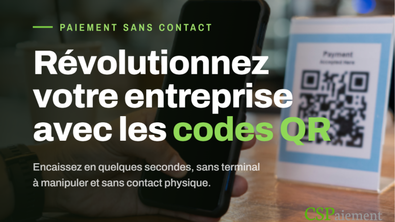 Paiement par code QR : pourquoi cette technologie gagne du terrain en 2026